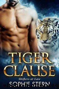 Tiger Clause (Shifters At Law Book 3) by Sophie Stern