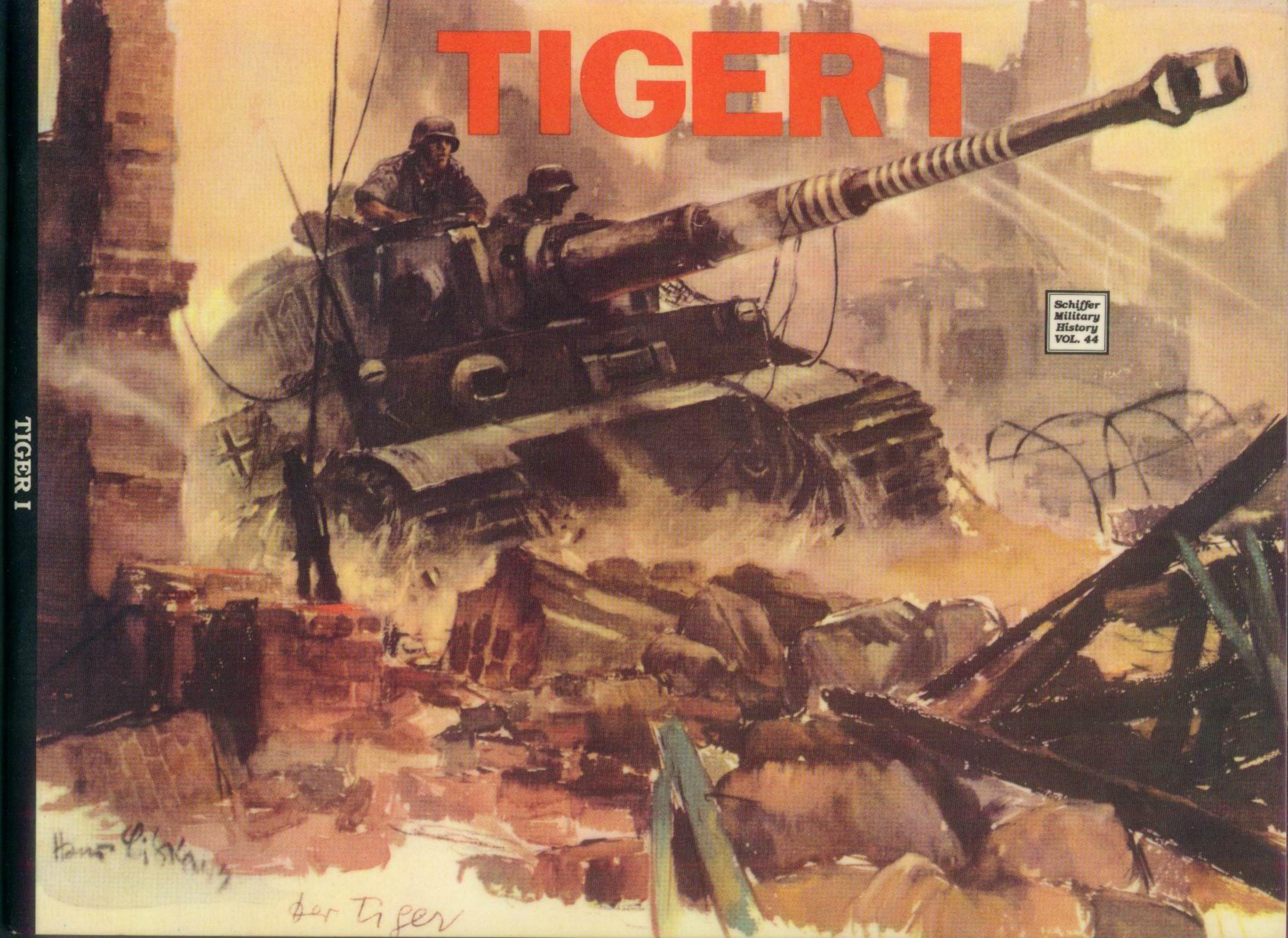 Tiger I (Schiffer Military History â44) by Horst Scheibert
