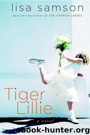 Tiger Lillie by Lisa Samson