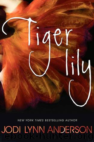 Tiger Lily by Jodi Lynn Anderson