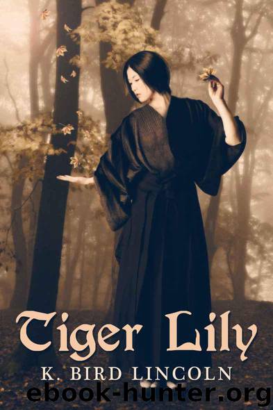 Tiger Lily by K. Bird Lincoln