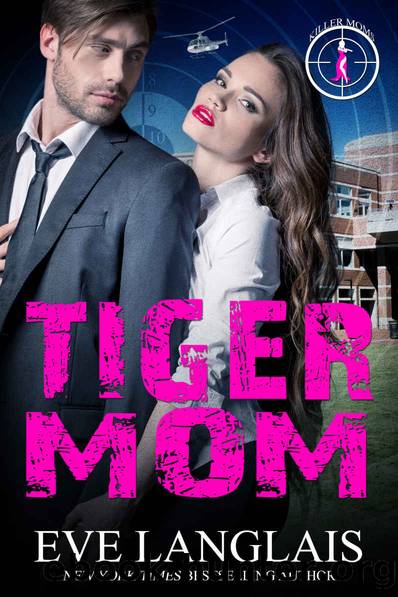 Tiger Mom (Killer Moms Book 4) by Eve Langlais