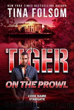 Tiger on the Prowl (Code Name Stargate Book 4) by Tina Folsom