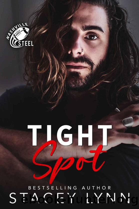 Tight Spot (Nashville Steel Book 3) by Stacey Lynn