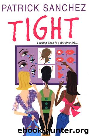 Tight by Patrick Sanchez