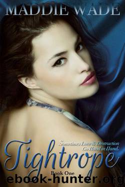 Tightrope_Book 1 by Maddie Wade