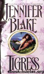Tigress by Blake Jennifer