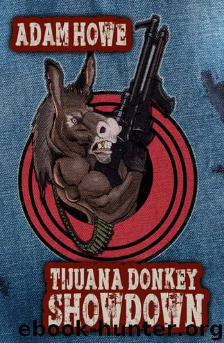Tijuana Donkey Showdown by Adam Howe