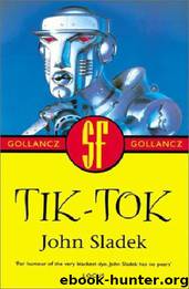 Tik-Tok (GOLLANCZ S.F.) by John Sladek