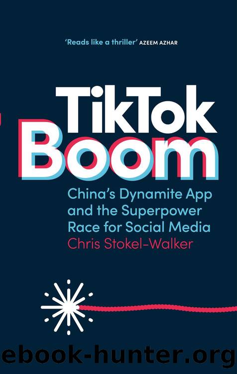 TikTok Boom by Chris Stokel-Walker
