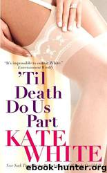 Til Death Do Us Part by Kate White