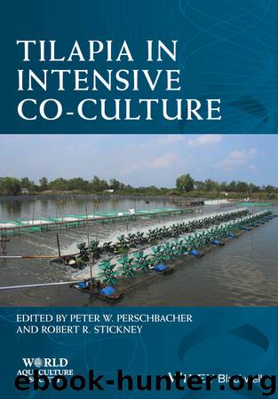 Tilapia in Intensive Co-culture by Perschbacher Peter W. Stickney Robert R. & Robert R. Stickney