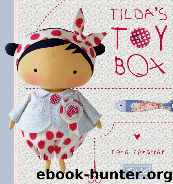 Tilda's Toy Box by Tone Finnanger