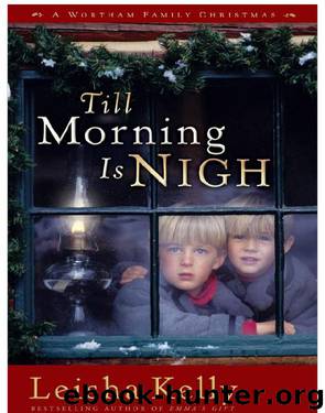 Till Morning Is Nigh by Leisha Kelly