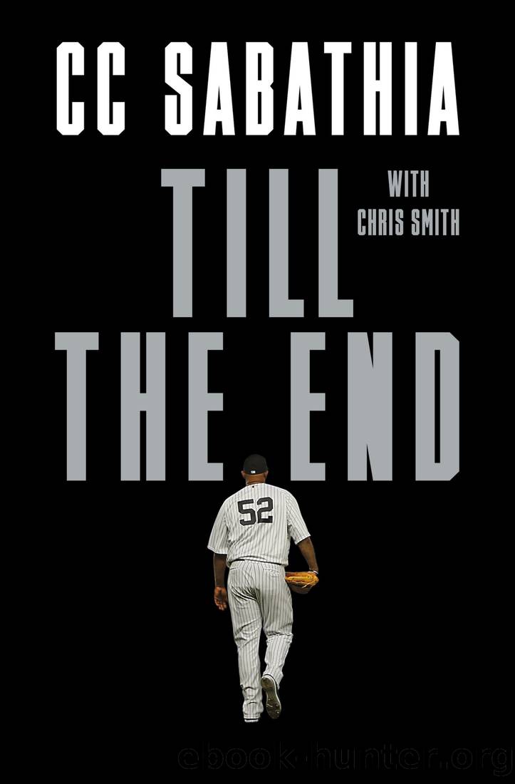 Till the End by CC Sabathia & Chris Smith