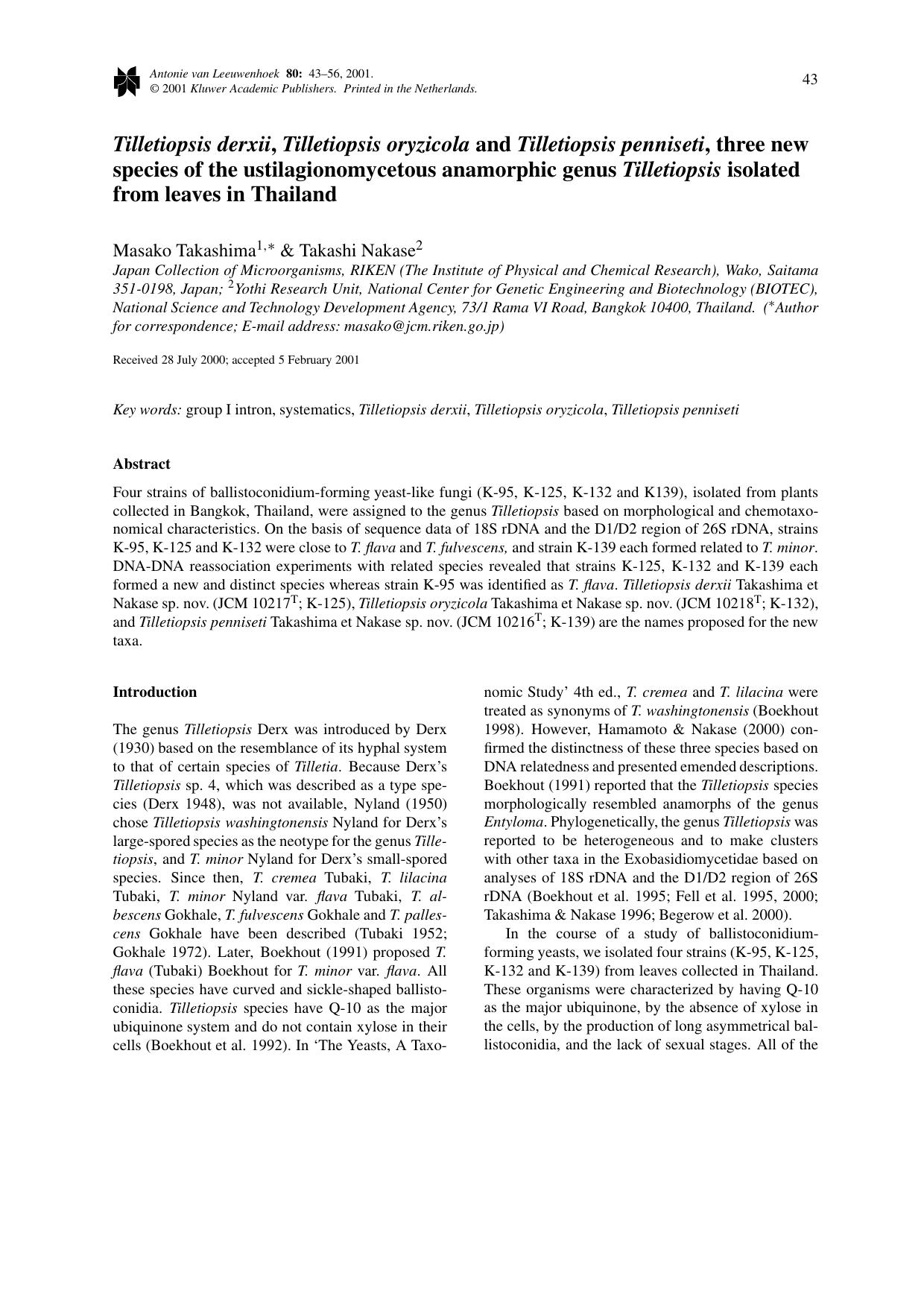 Tilletiopsis derxii, Tilletiopsis oryzicola and Tilletiopsis penniseti, three new species of the ustilagionomycetous anamorphic genus Tilletiopsis isolated from leaves in Thailand by Unknown