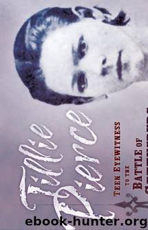 Tillie Pierce: Teen Eyewitness to the Battle of Gettysburg by Tanya Anderson