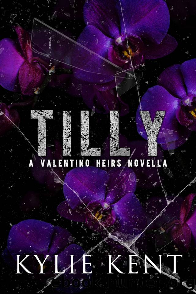Tilly : A Valentino Heir Novella (Valentino Heirs Book 3) by kylie Kent