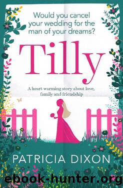 Tilly by Patricia Dixon