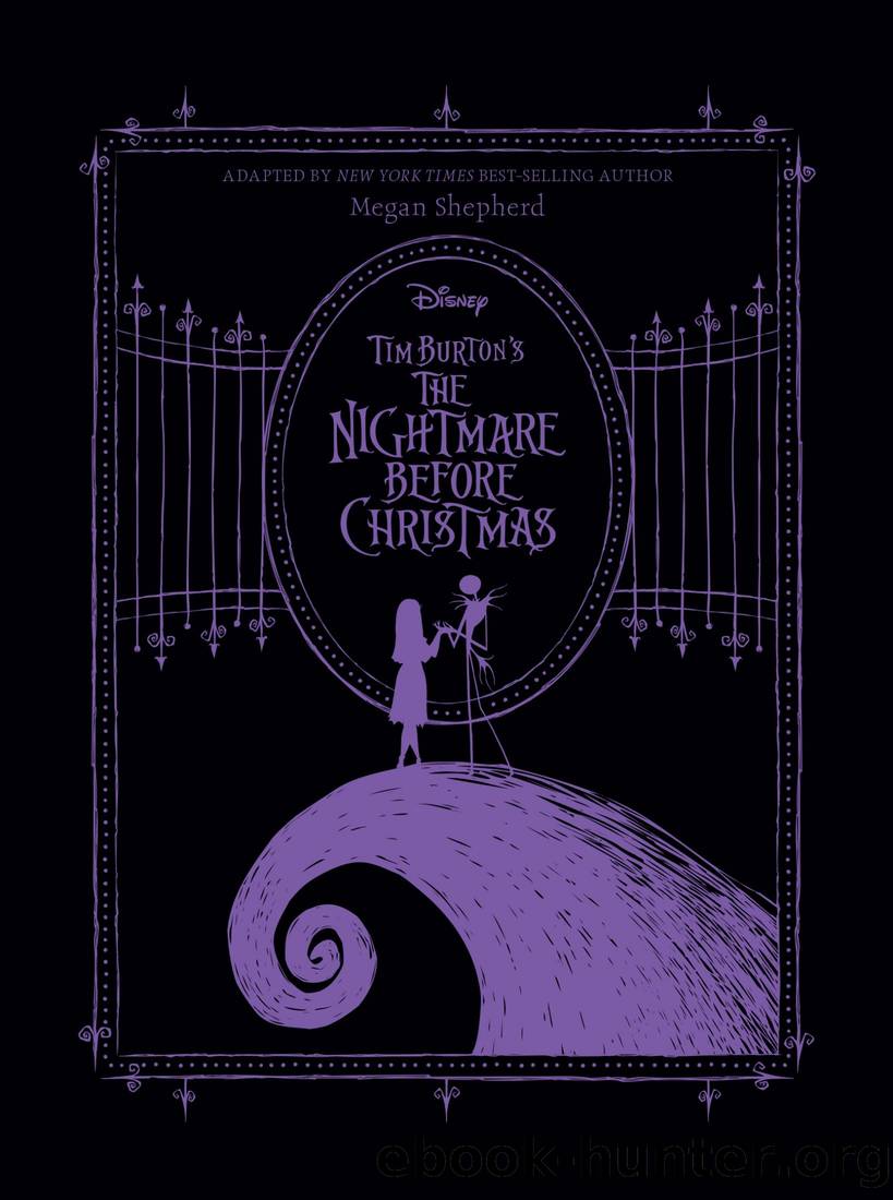 Tim Burtonâs The Nightmare Before Christmas by Megan Shepherd