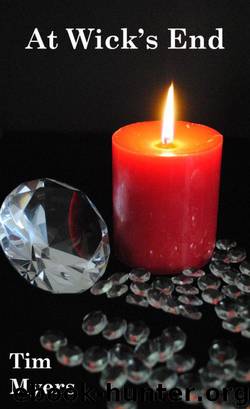 Tim Myers by At Wick's End (Book 1 in the Candlemaking Mysteries)