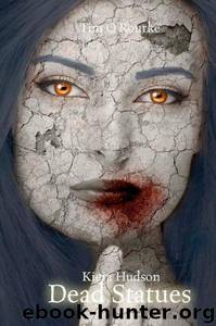 Tim O'Rourke - 03 Dead Statues by Tim O'Rourke