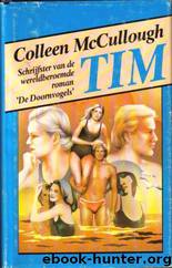 Tim by Colleen McCullough
