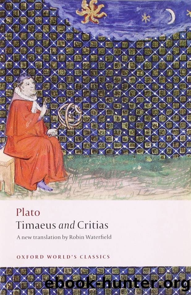 Timaeus and Critias by Plato Robin; Waterfield Robin; Gregory Andrew