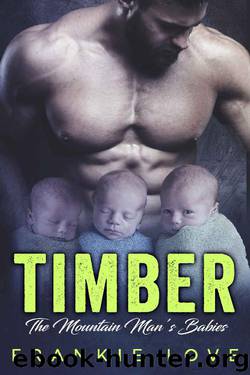 Timber by Frankie Love