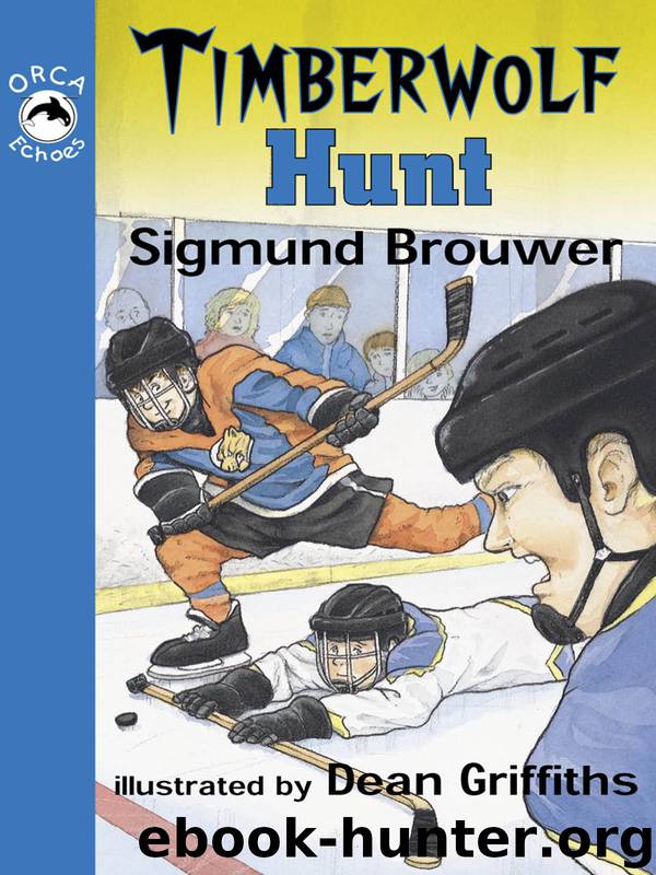 Timberwolf Hunt by Sigmund Brouwer