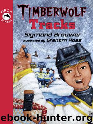 Timberwolf Tracks by Sigmund Brouwer