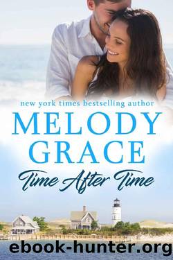 Time After Time (Sweetbriar Cove Book 14) by Melody Grace