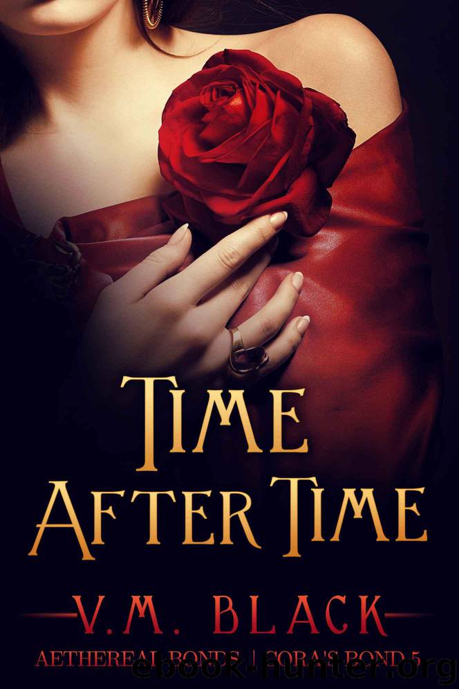 Time After Time: Cora's Bond Vampire Series #5 by Black V. M