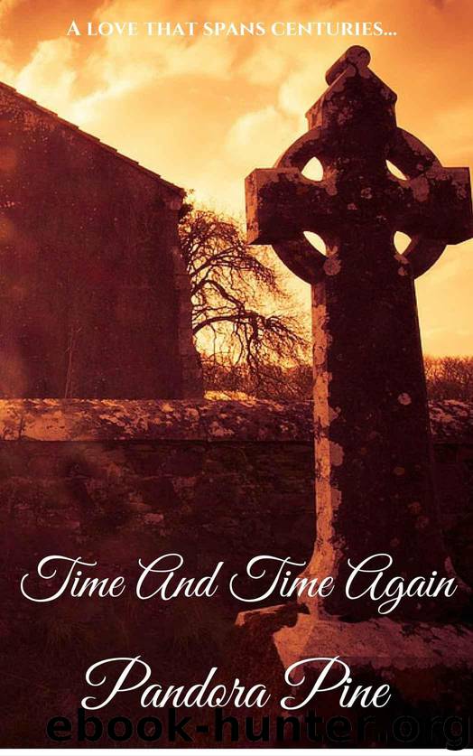 Time And Time Again (Out Of Time Book 1) by Pine Pandora