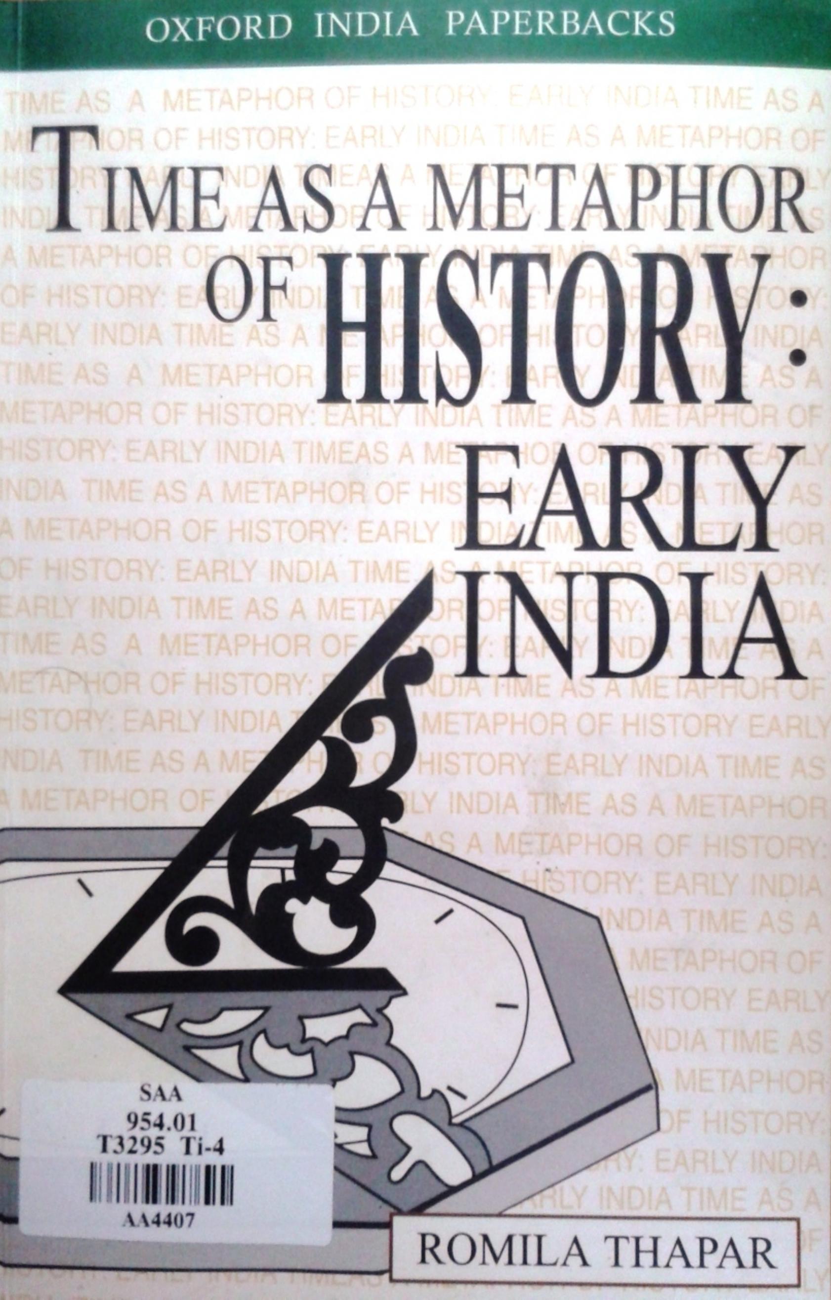 Time As a Metaphor of History: Early India by Romila Thapar