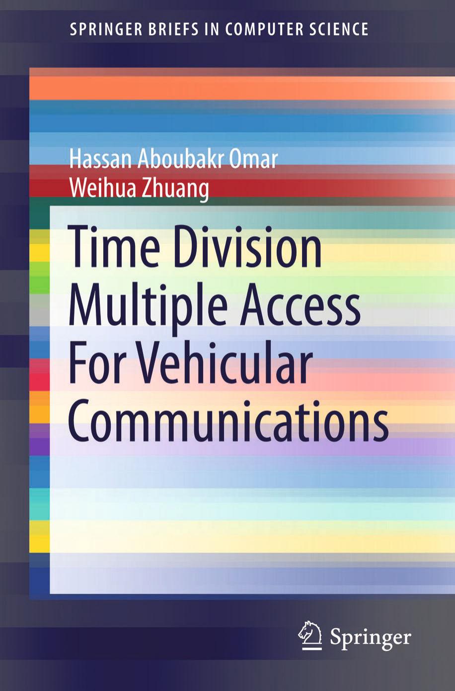 Time Division Multiple Access For Vehicular Communications by Unknow