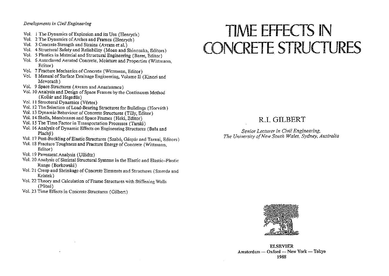 Time Effects in Concrete Structures (Developments in Civil Engineering, Vol 23) by R. I. Gilbert