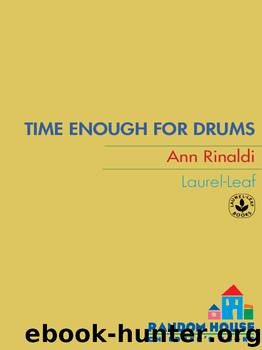 Time Enough for Drums by Ann Rinaldi