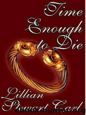 Time Enough to Die by Lillian Stewart Carl
