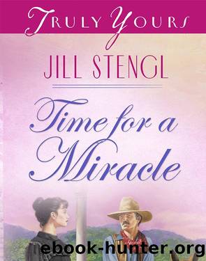 Time For A Miracle by Jill Stengl