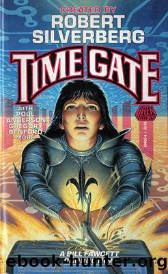 Time Gate by Robert Silverberg & Bill Fawcett