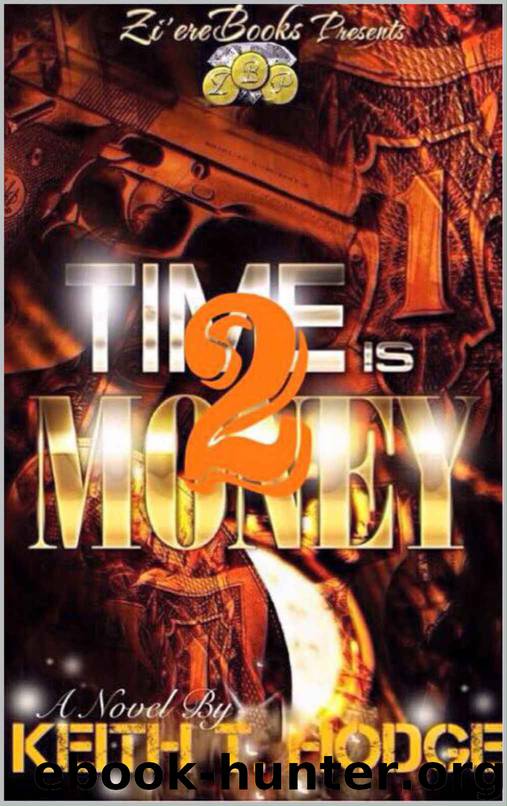 Time Is Money 2 by Keith T. Hodge