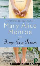 Time Is a River by Mary Alice Monroe