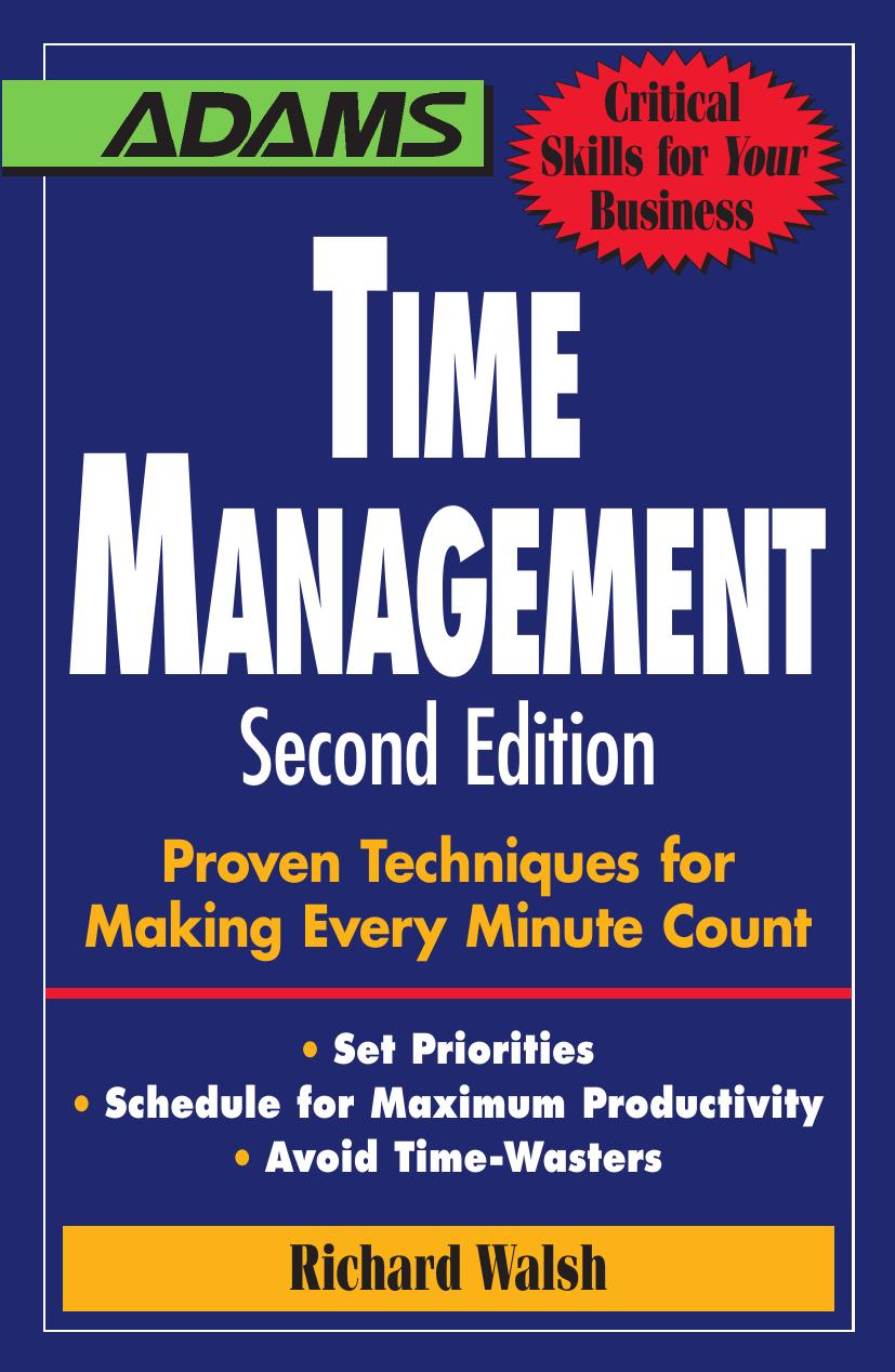 Time Management Proven Techniques for Making Every Minute Count by Unknown