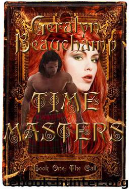 Time Masters: Book One: The Call by Geralyn Beauchamp
