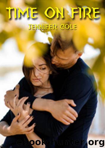 Time On Fire by Jennifer Cole