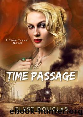 Time Passage: A Time Travel Novel by Elyse Douglas