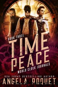 Time Peace by Angela Roquet