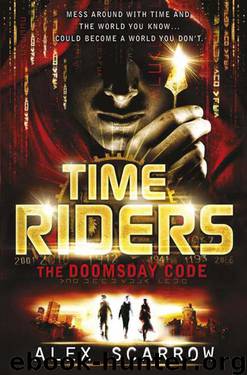 Time Riders 03 - The Doomsday Code by Alex Scarrow