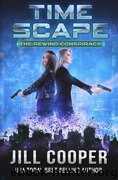 Time Scape: A Time Travel Thriller (The Rewind Conspiracy Book 3) by Jill Cooper